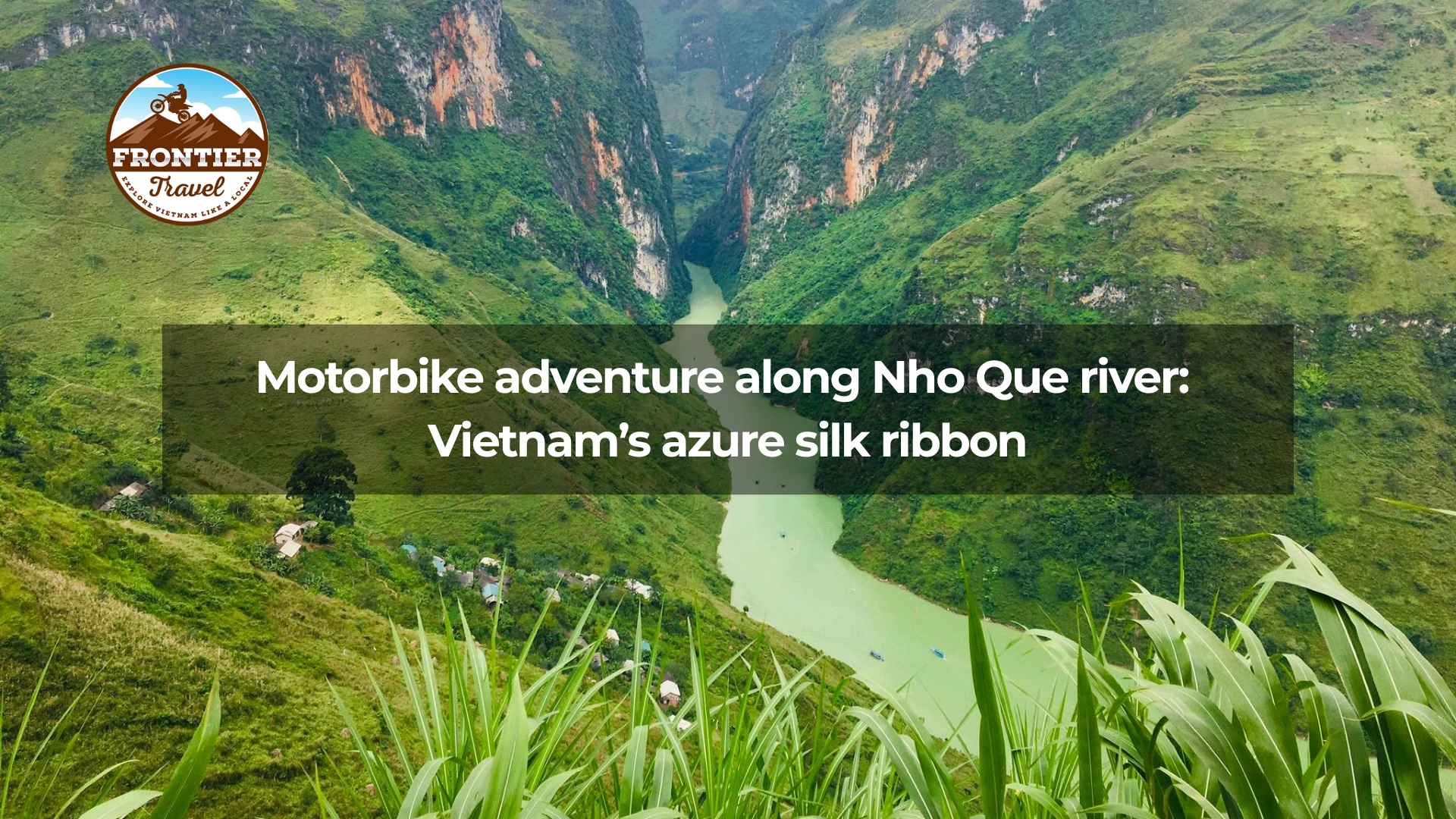 Motorbike adventure along Nho Que river